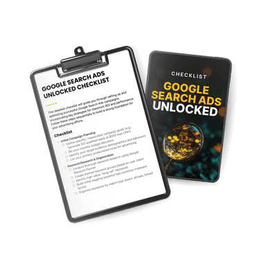 Google Search Ads Unlocked - Checklist