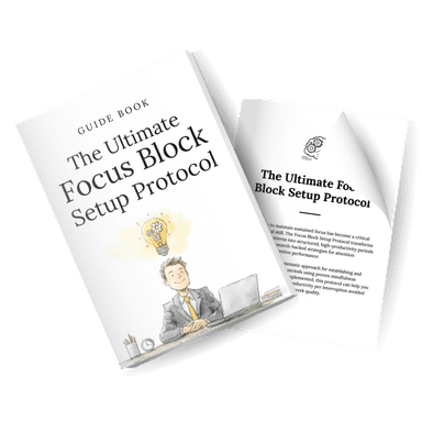 The Ultimate Focus Block Setup Protocol