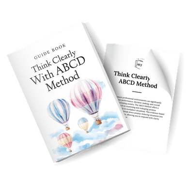 Think Clearly with ABCD Method